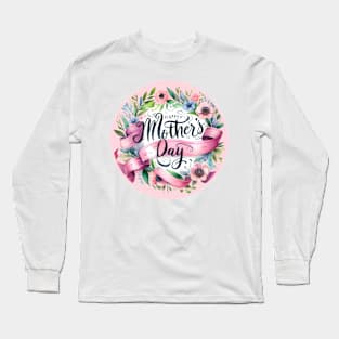 Mother's Day in Bloom Long Sleeve T-Shirt